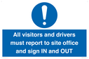 all-visitors-and-drivers-must-report-to-site-office-and-sign-in-and-out~